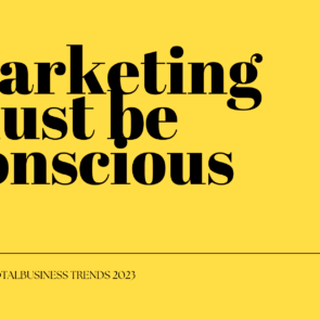 Trends 2023 | To marketing αποκτά συνείδηση