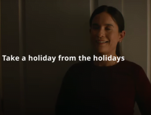 Campaign of the Day: Take a Holiday from the Holidays