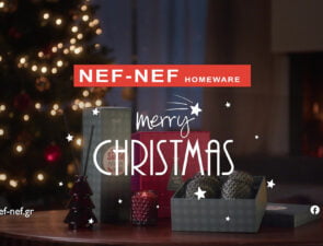 Νέα χριστουγεννιάτικη καμπάνια από τη Nef-Nef Homeware