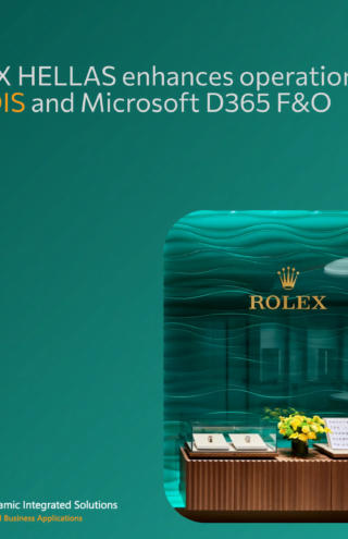 Η DIS υλοποιεί τον ψηφιακό μετασχηματισμό της Rolex Hellas με το Microsoft Dynamics 365 F&#038;O