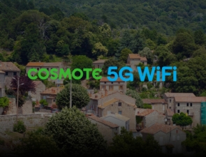 Νέα υπηρεσία COSMOTE 5G WiFi: Internet με υψηλές ταχύτητες σε κάθε γωνιά της Ελλάδας