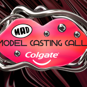 MODEL CASTING CALL BY COLGATE: ΤΟ MAD KAI Η COLGATE ΣΕ ΒΑΖΟΥΝ ΣΤΗΝ ΠΑΣΑΡΕΛΑ ΤΟΥ  MADWALK 2025 BY THREE CENTS